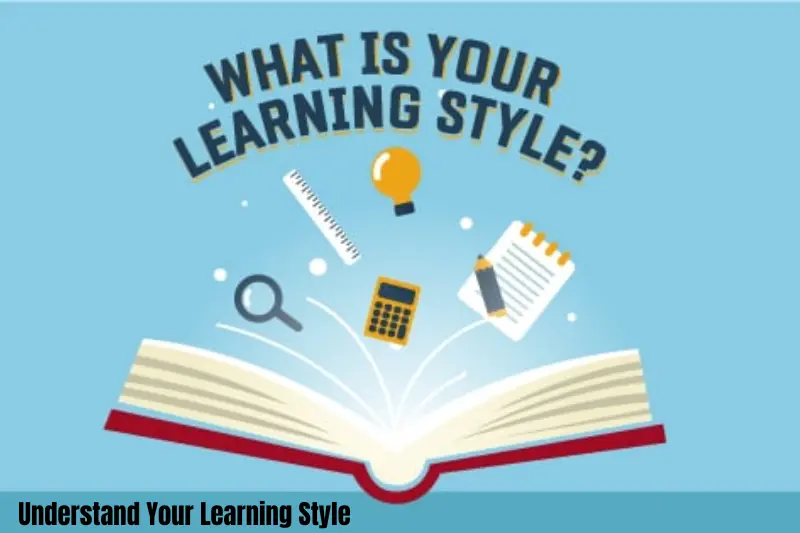 understand your learning style